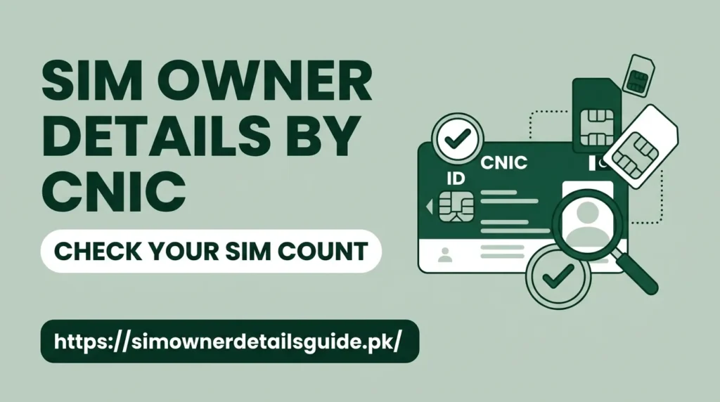 sim owner details by cnic